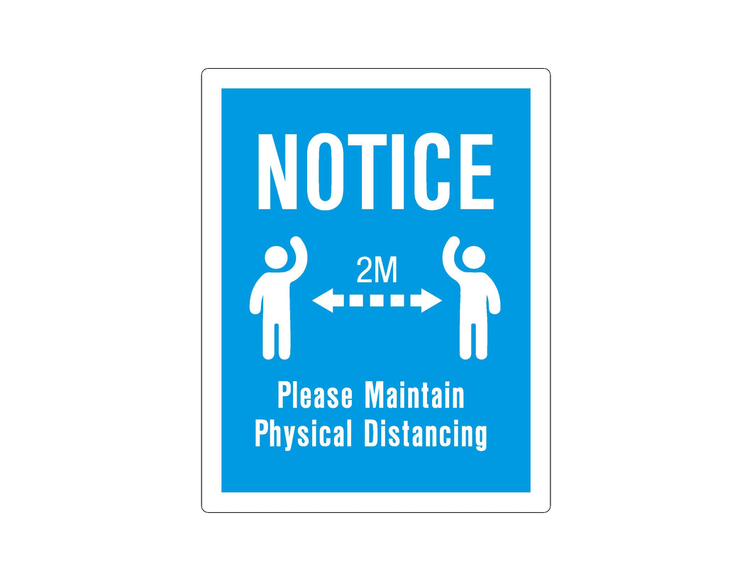 NOTICE - PHYSICAL DISTANCING