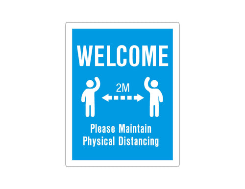 WELCOME - PHYSICAL DISTANCING